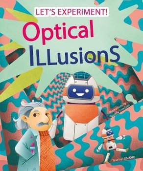 Optical Illusions: Let's Experiment! - Mattia Crivellini