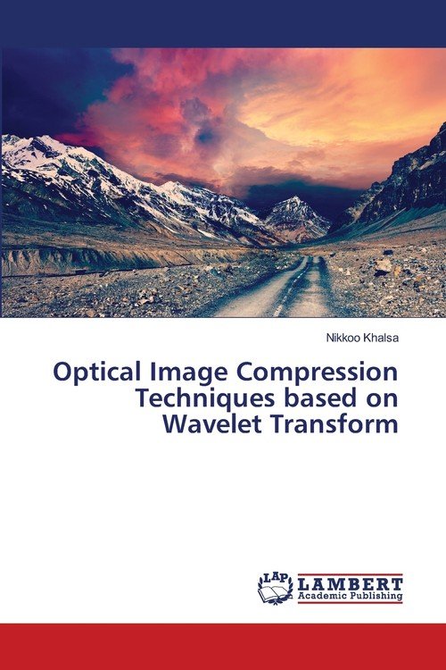 Optical Image Compression Techniques based on Wavelet Transform