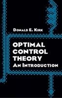Optimal Control Theory: An Introduction - Kirk Donald E.