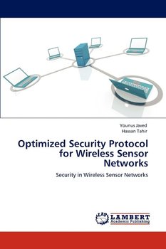 Optimized Security Protocol for Wireless Sensor Networks - Javed Younus