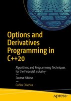 Options and Derivatives Programming in C++20: Algorithms and Programming Techniques for the Financia Carlos Oliveira