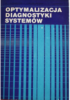 Optymalizacja diagnostyki systemów Wydawnictwo Naukowe PWN