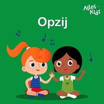 Opzij Alles Kids, Kinderliedjes Om Mee Te Zingen