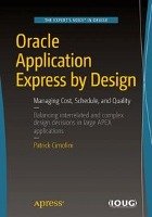Oracle Application Express by Design - Cimolini Patrick