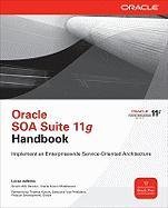 Oracle Soa Suite 11g Handbook - Dikmans Lonneke