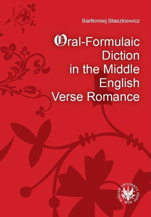 Oral-Formulaic Diction in the Middle English Verse Romance - ebook PDF