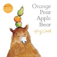 Orange Pear Apple Bear Gravett Emily