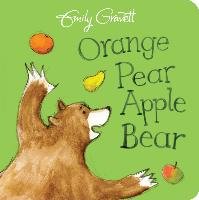 Orange Pear Apple Bear - Gravett Emily