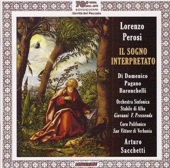 Oratorio for Soloists, Chorus and Orchestra Il Sogno Interpretato - - Various Artists
