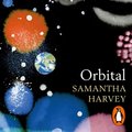 Orbital - audiobook&nbsp;-&nbsp;Harvey Samantha