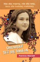 Orchidee też się śmieją Marvell Patricia