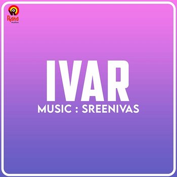 Ore Swaram (From "Ivar") - Sreenivas, B. R. Prasad, Karthik & Srilekha Parthasarathy