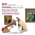 Orff: Carmina Burana - Strawinsky: Feuerwerk & Circus Polka - Rafael Frühbeck de Burgos feat. Lucia Popp, New Philharmonia Chorus