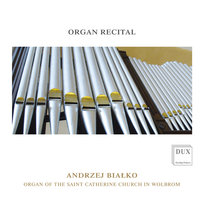 Organ Recital Białko Andrzej
