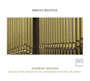 Organ Recital - Białko Andrzej