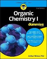 Organic Chemistry I For Dummies - Winter Arthur