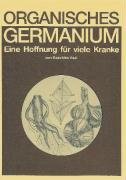 Organisches Germanium - Asai Kazuhiko