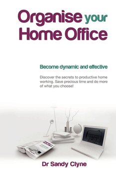 Organise Your Home Office - Clyne Dr Sandy