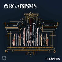 Organisms Calefax