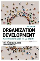 Organization Development. A Practitioner's Guide for OD and HR Mee-Yan Cheung-Judge