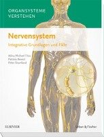 Organsysteme verstehen - Nervensystem - Michael-Titus Adina, Revest Patricia, Shortland Peter