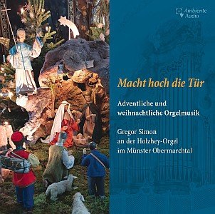 Orgelmusik fur Advent & Weihnachten Macht hoch die Tur - Various Artists