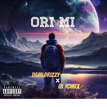 Ori Mi - Dami Drizzy & Lilyomex