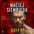 Orient - audiobook - Siembieda Maciej