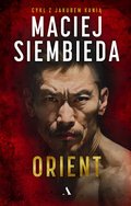 Orient - ebook mobi - Siembieda Maciej