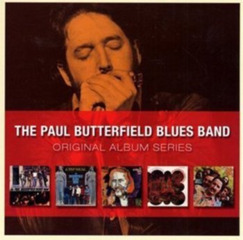 Original Album Series: The Butterfield Paul Blues Band - Paul Butterfield Blues Band