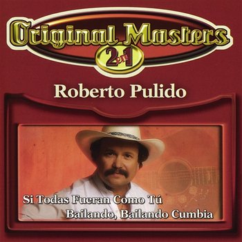 Original Masters - Roberto Pulido