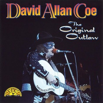 Original Outlaw - David Allan Coe