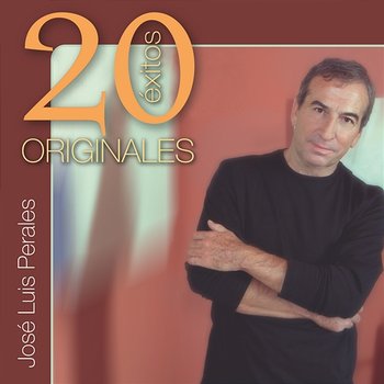 Originales (20 Exitos) - José Luis Perales