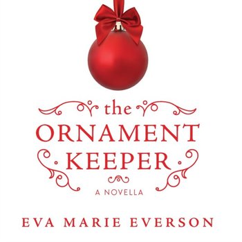 Ornament Keeper - Everson Eva Marie, Matilda Novak