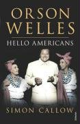 Orson Welles, Volume 2 - Callow Simon