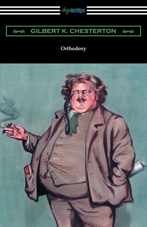 Orthodoxy - Chesterton G. K. | Książka W Empik