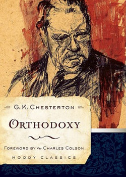 Orthodoxy - Chesterton Gilbert Keith, Colson Charles
