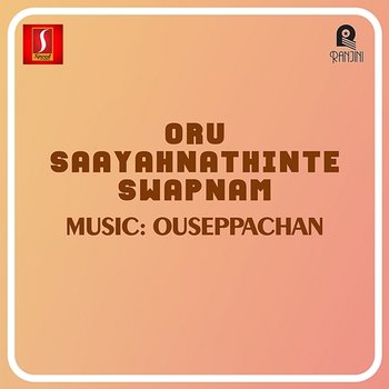 Oru Saayahnathinte Swapnam - Ouseppachan