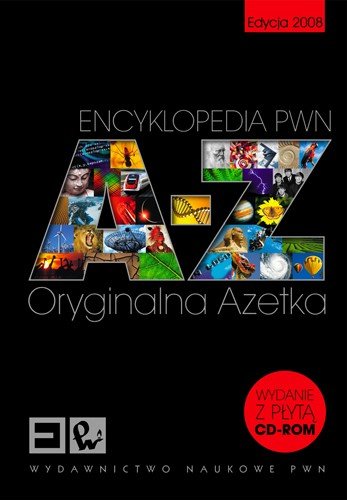Oryginalna A-Zetka. Encyklopedia PWN - Opracowanie zbiorowe