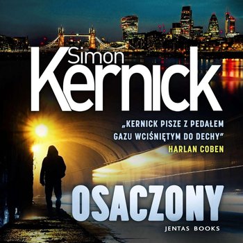 Osaczony - Kernick Simon