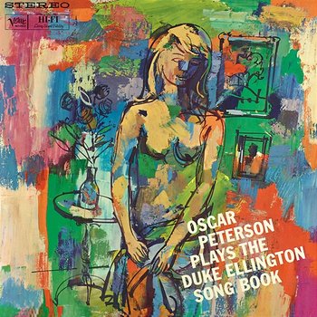 Oscar Peterson Plays The Duke Ellington Song Book - Oscar Peterson
