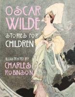 Oscar Wilde - Stories for Children - Wilde Oscar