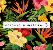 Osiecka o miłości. Volume 3 Various Artists