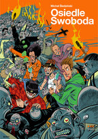 Osiedle swoboda. Tom 1