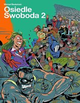 Osiedle swoboda. Tom 2 Śledziński Michał