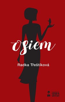Osiem - Trestikova Radka