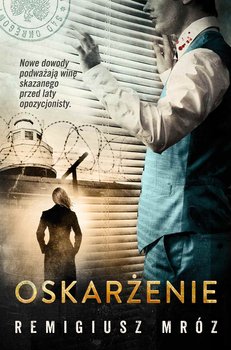 Oskarżenie. Joanna Chyłka. Tom 6 - ebook epub - Mróz Remigiusz