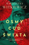 Ósmy cud świata - ebook EPUB&nbsp;-&nbsp;Witkiewicz Magdalena