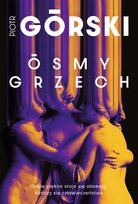 Ósmy grzech Górski Piotr
