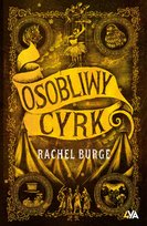 Osobliwy cyrk Rachel Burge